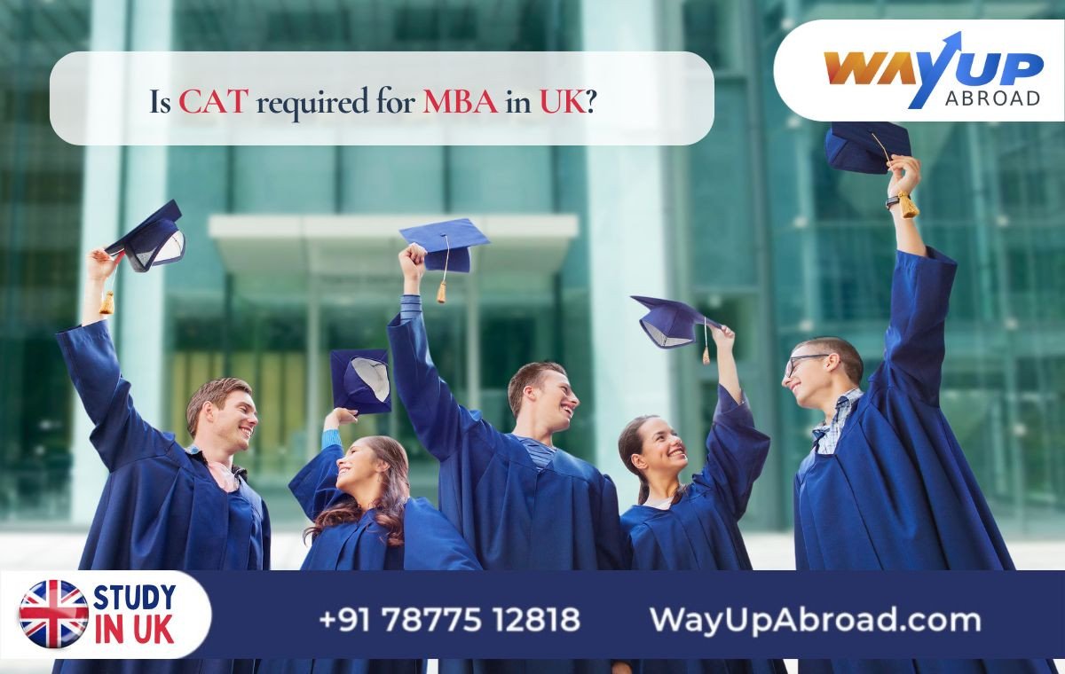 Is CAT Required for MBA in UK?
